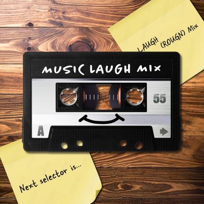 MUSIC LAUGH MIX