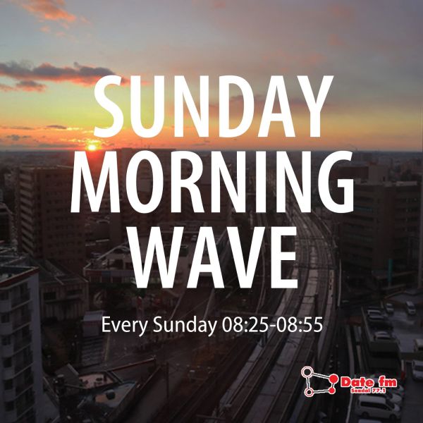 SUNDAY MORNING WAVE