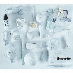 Superfly①～漬け込んでいる自分が好き...♡なSuperflyニューシングル、本日発売だよ!～