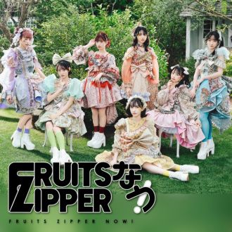 【You Tubeチャンネル開設しました！】FRUITS ZIPPERなう！