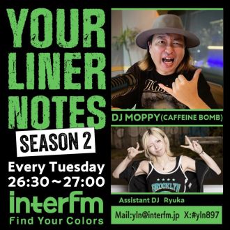 「Your Liner Notes Season 2」2026年8月4日（火）第40回