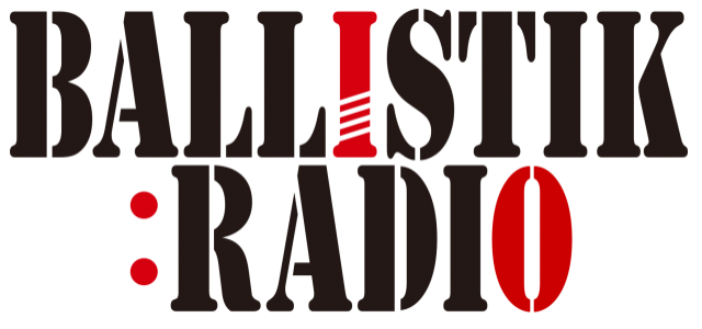 【特報】『BALLISTIK RADIO』地上波進出っ！！