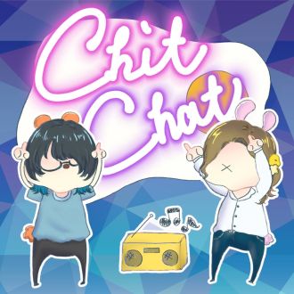 Chit Chat＃16（2023.02.17）
