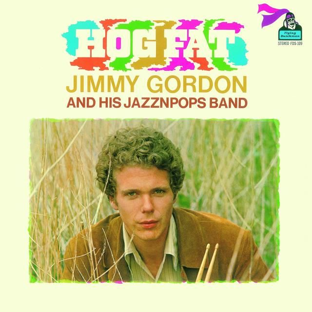 1050要のある音楽 【あのエリック・クラプトンのいたデレク・アンド・ザ・ドミノスのドラマーとしても有名なジム・ゴードン、なんと彼の唯一のソロアルバムの大特集でございまーす！・・・ジミー・ゴードン&amp;ヒズ・ジャズンポップス・バンド大特集！！】