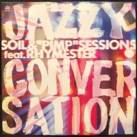 SOIL &amp; PIMP SESSIONS feat. RHYMESTER 