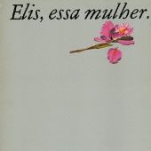 エリス・レジーナ特集！