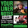 「Your Liner Notes Season 2」2026年6月16日（火）第33回
