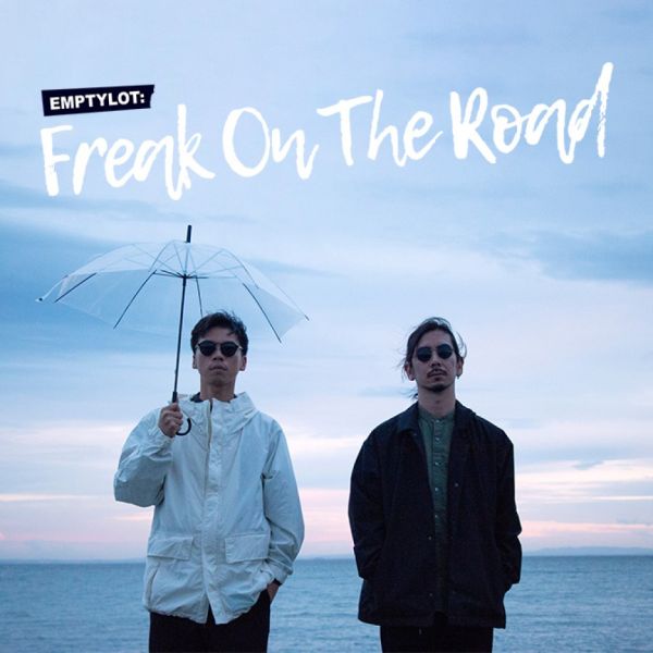 EMPTYLOT: Freak On The Road