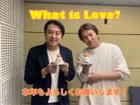 今週のWhat is Love ?