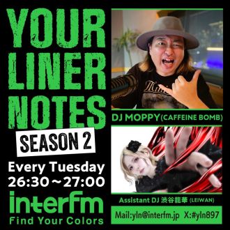 「Your Liner Notes Season 2」2026年6月23日（火）第34回