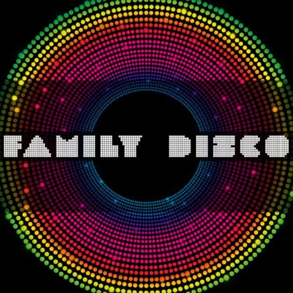 FAMILY DISCO