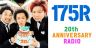 「175R 20th ANNIVERSARY RADIO」　スタート！！