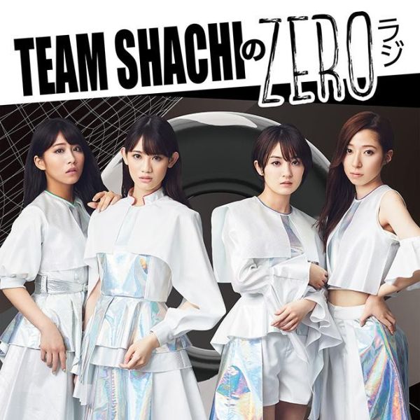TEAM SHACHIのZEROラジ