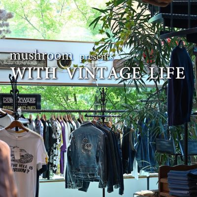 mushroom presents WITH VINTAGE LIFE