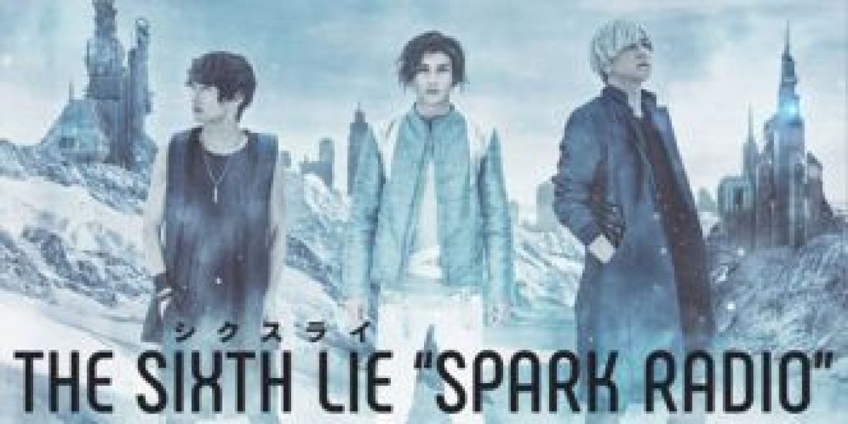 THE SIXTH LIE  SPARK RADIO